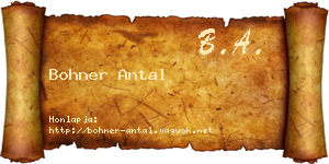 Bohner Antal névjegykártya